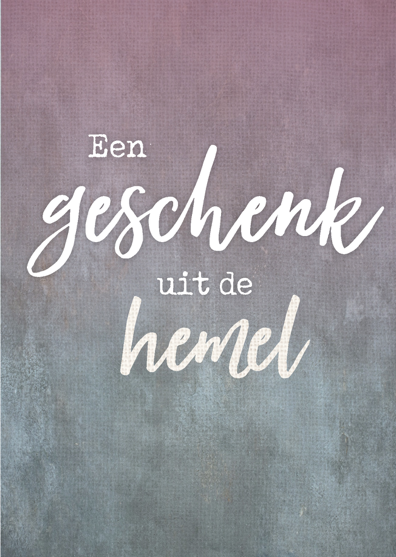 Wenskaart 'Geschenk uit de hemel' - MA43002 - Courage bij MajesticAlly