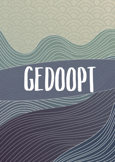 Wenskaart 'Gedoopt' - MA43007 - Courage bij MajesticAlly