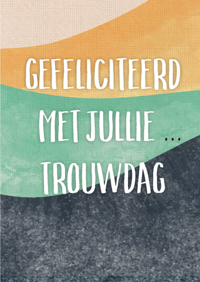 Wenskaart 'Gefeliciteerd trouwdag' - MA43011 - Courage bij MajesticAlly