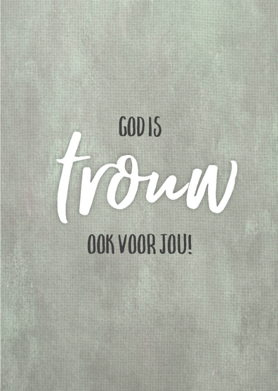 Wenskaart 'God is trouw, ook voor jou' - MA43024 - Courage bij MajesticAlly