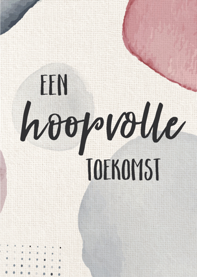 Wenskaart 'Hoopvolle toekomst' - MA43035 - Courage bij MajesticAlly