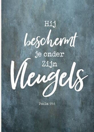 A4 poster met de tekst: 'Hij beschermt je onder Zijn vleugels'